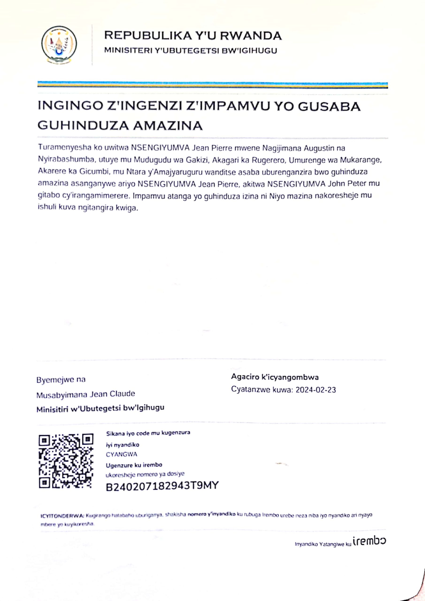 ITANGAZO RYA NSENGIYUMVA JEAN PIERRE RIKUBIYEMO INGINGO Z’INGENZI Z’IMPAMVU YO GUSABA GUHINDUZA AMAZINA